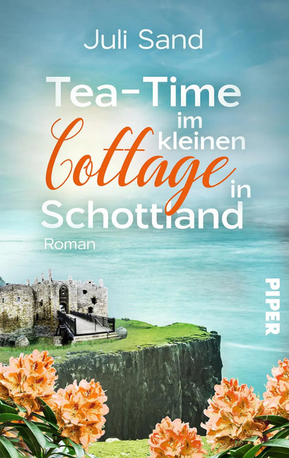 Buchcover von 'Tea-Time im kleinen Cottage in Schottland' - Taschenbuch von Juli Sand