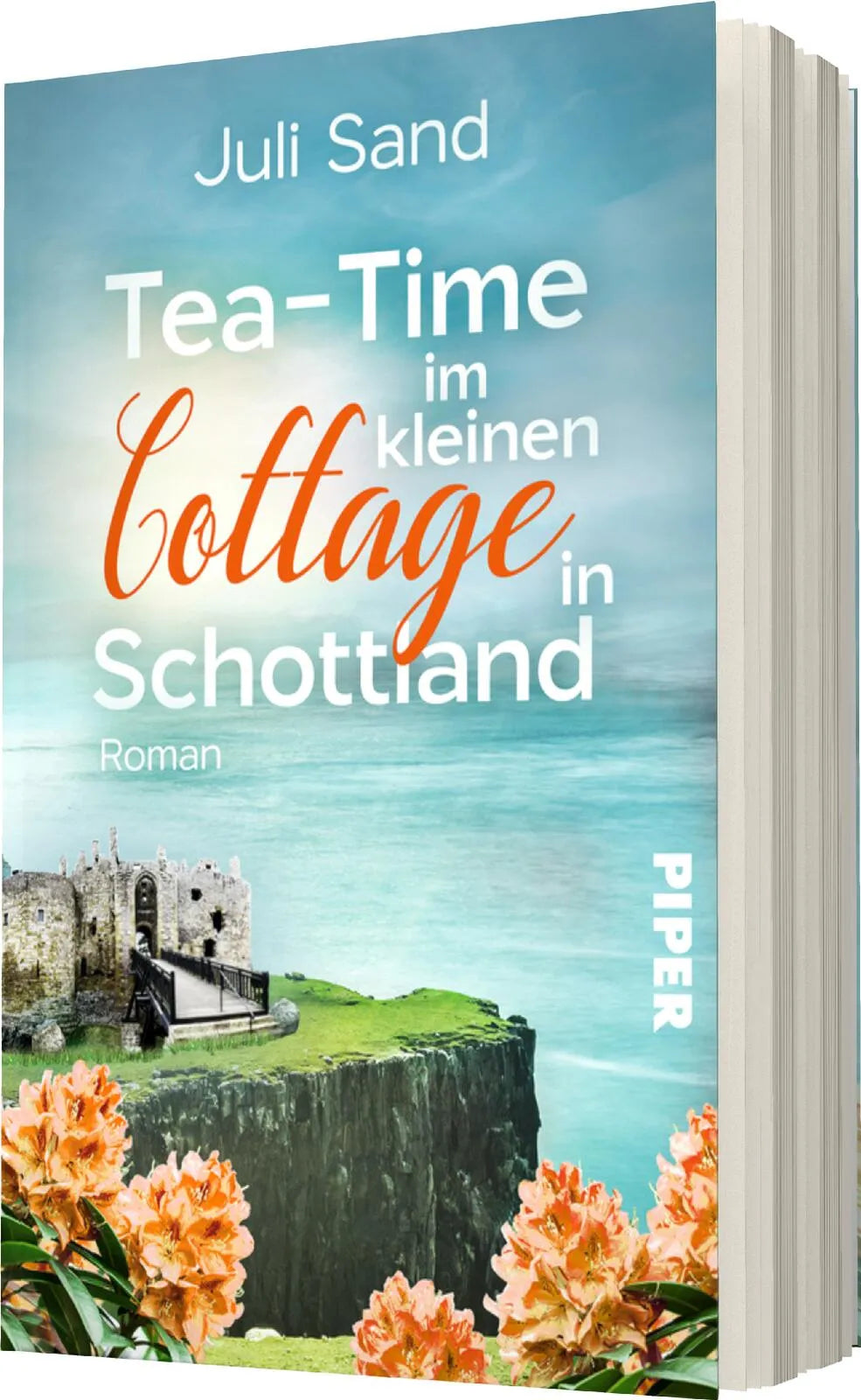 Juli Sand - Tea-Time im kleinen Cottage in Schottland