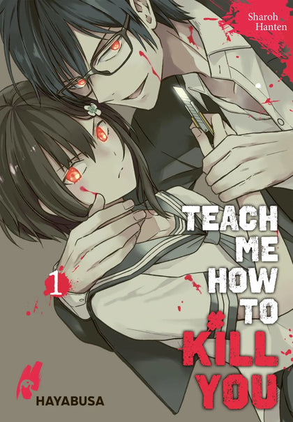 Buchcover von 'Teach me how to Kill you 1' - Taschenbuch von Sharoh Hanten