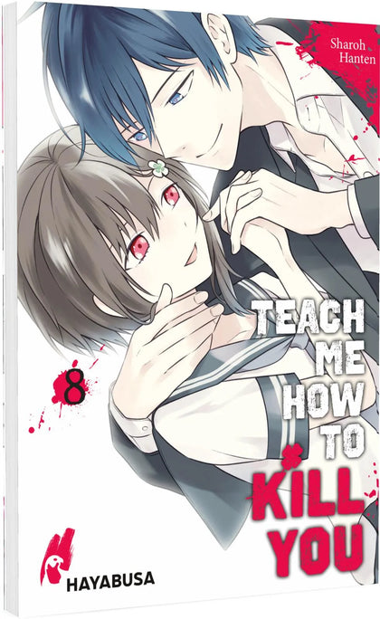 Cover: Teach me how to Kill you 8 (Taschenbuch) von Sharoh Hanten