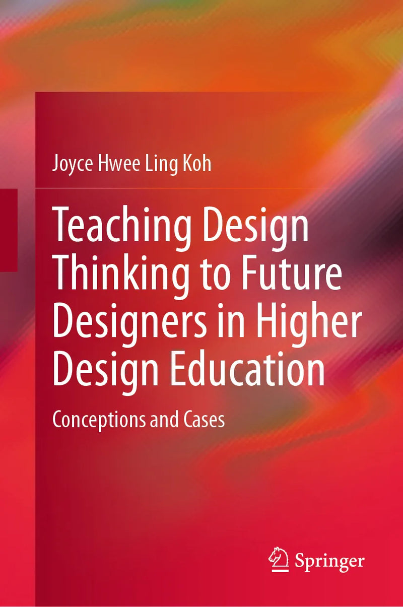 Teaching Design Thinking to Future Designers in Higher Design Education