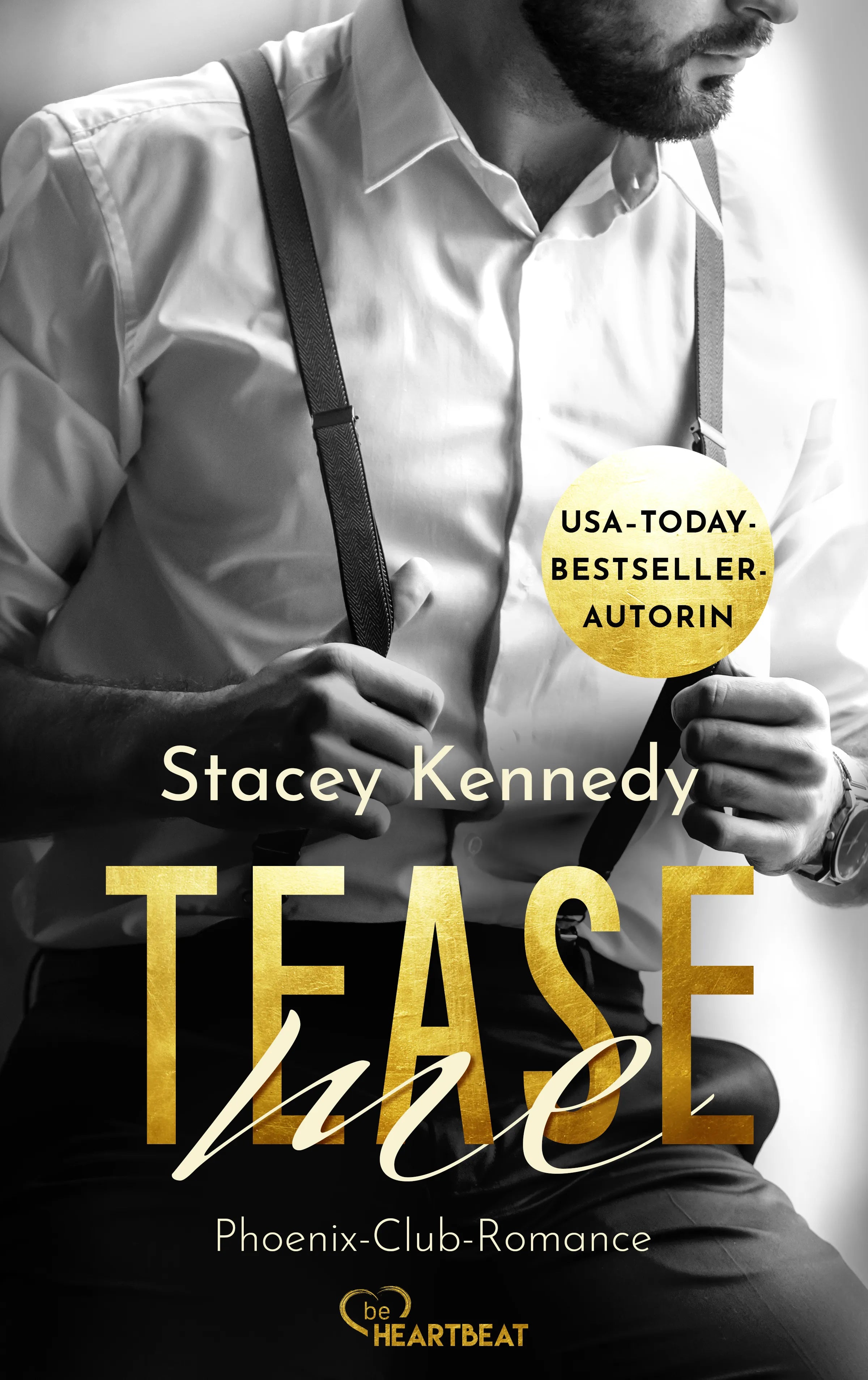 Cover: Tease Me (E-Book) von Stacey Kennedy