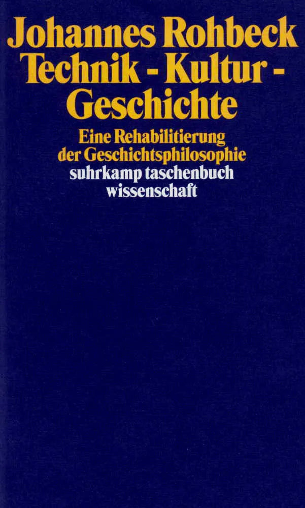 Buchcover von 'Technik – Kultur – Geschichte' - Taschenbuch von Johannes Rohbeck