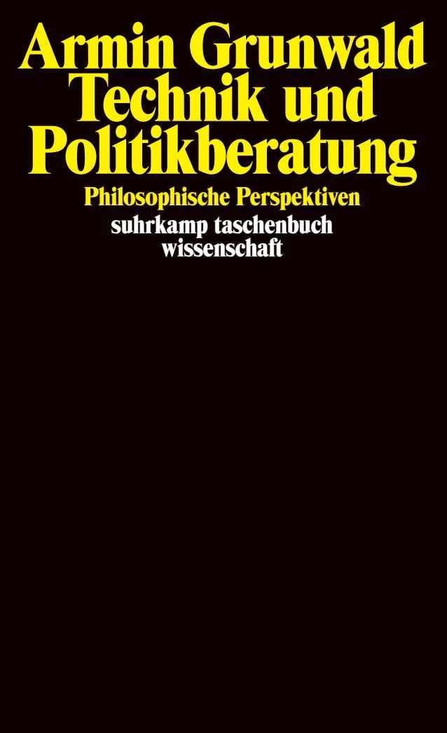 Buchcover von 'Technik und Politikberatung' - Taschenbuch von Armin Grunwald