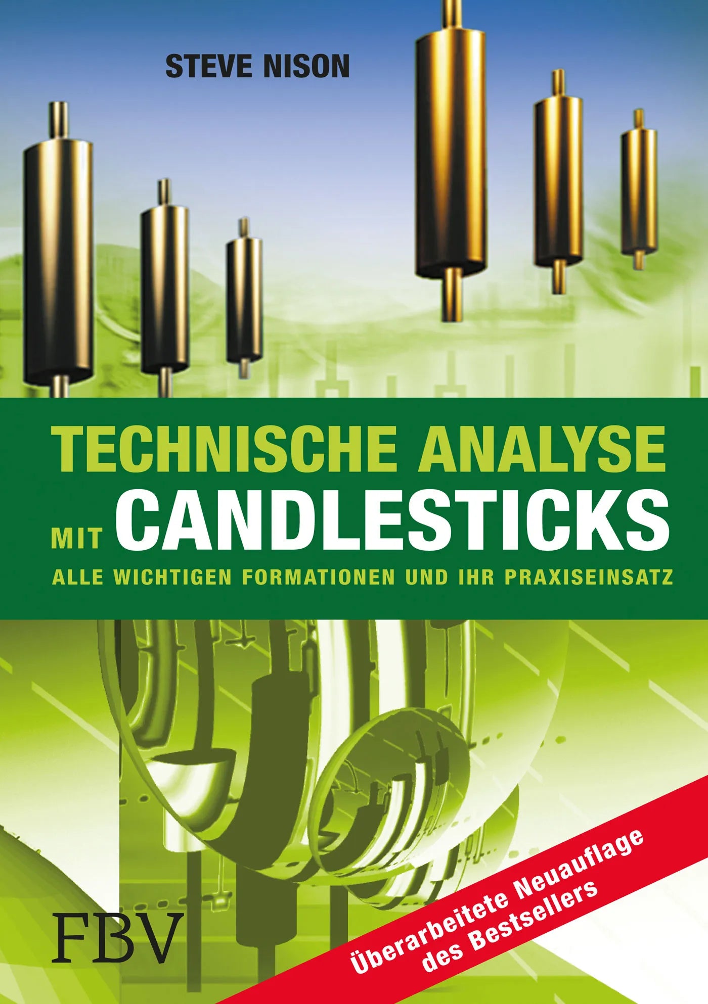 Buchcover von 'Technische Analyse mit Candlesticks' - Gebundene Ausgabe von Steve Nison