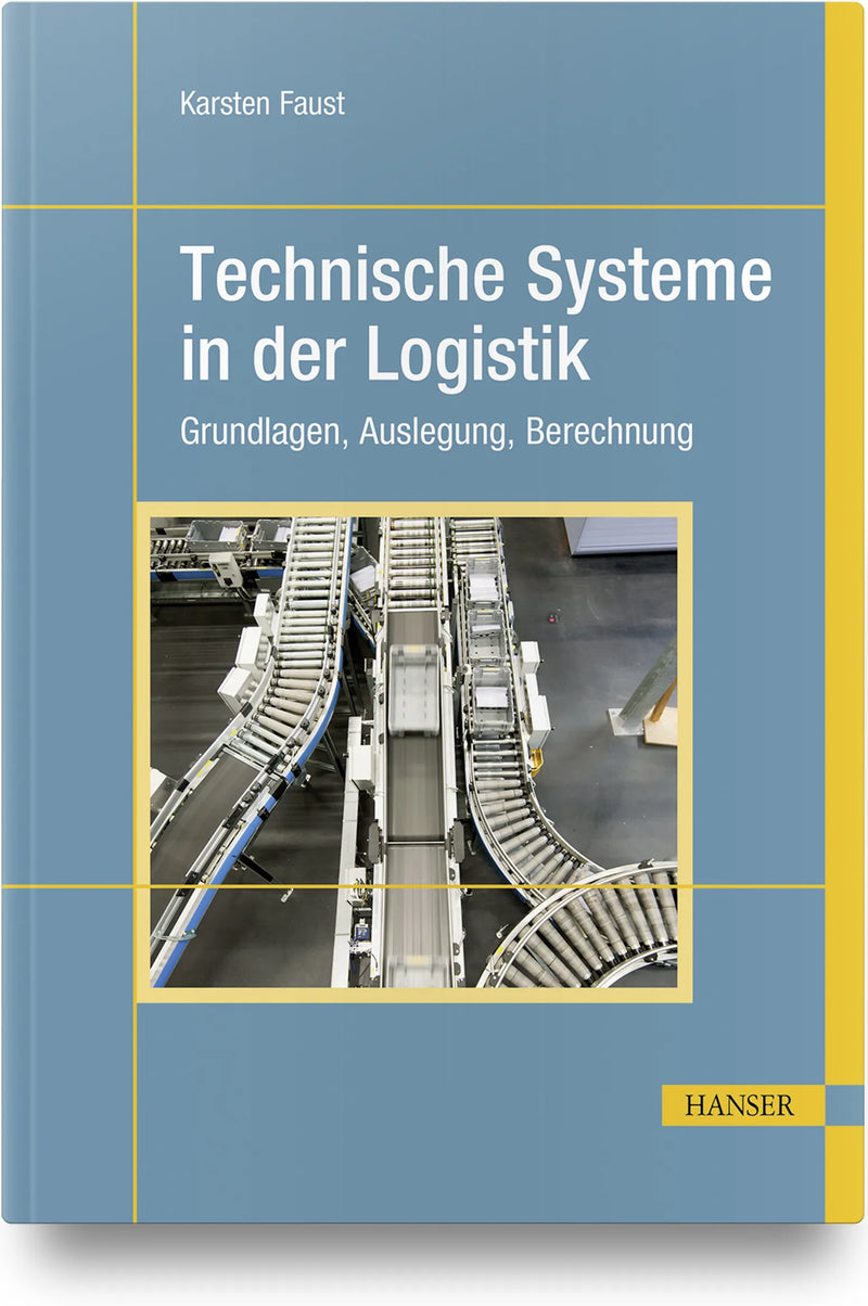 Technische Systeme in der Logistik