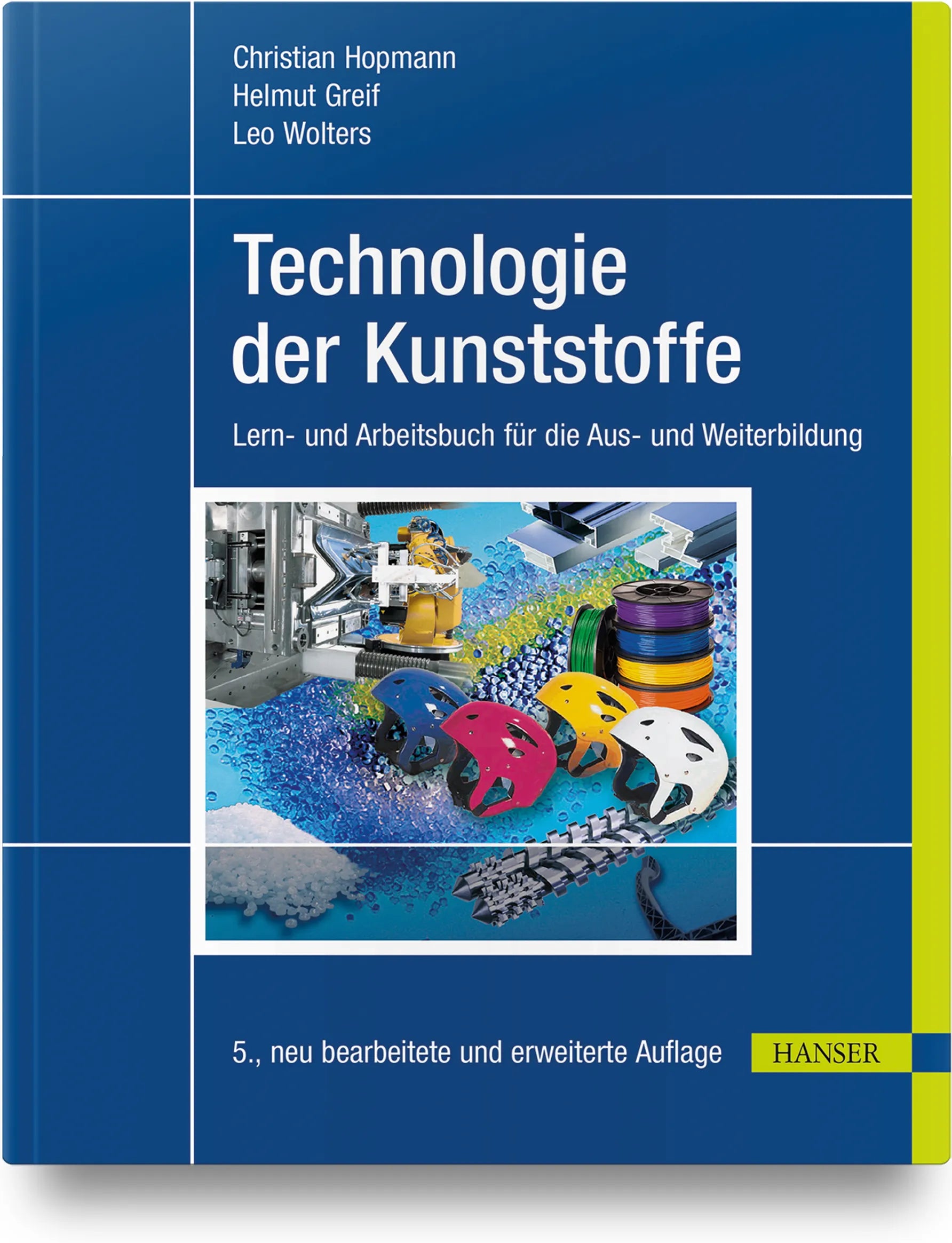 Buchcover von 'Technologie der Kunststoffe' - Taschenbuch von Christian Hopmann