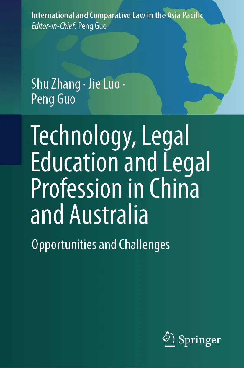 Cover: Technology, Legal Education and Legal Profession in China and Australia (E-Book) von Shu Zhang