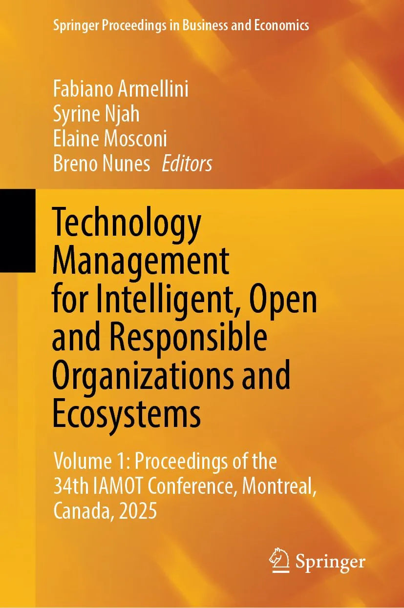 Cover: Technology Management for Intelligent, Open and Responsible Organizations and Ecosystems (E-Book) von Fabiano Armellini