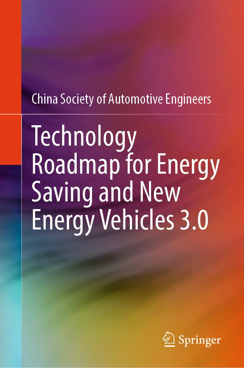 Cover: Technology Roadmap for Energy Saving and New Energy Vehicles 3.0 (E-Book) von China Society of Automotive Engineers