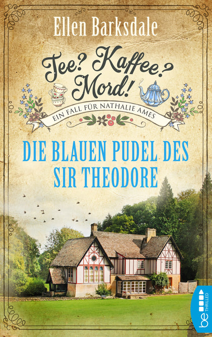 Buchcover von 'Tee? Kaffee? Mord! - Die blauen Pudel des Sir Theodore' - Taschenbuch von Ellen Barksdale