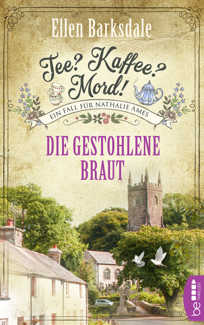 Buchcover von 'Tee? Kaffee? Mord! Die gestohlene Braut' - Taschenbuch von Ellen Barksdale