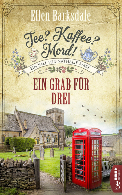 Buchcover von 'Tee? Kaffee? Mord! Ein Grab für drei' - Taschenbuch von Ellen Barksdale