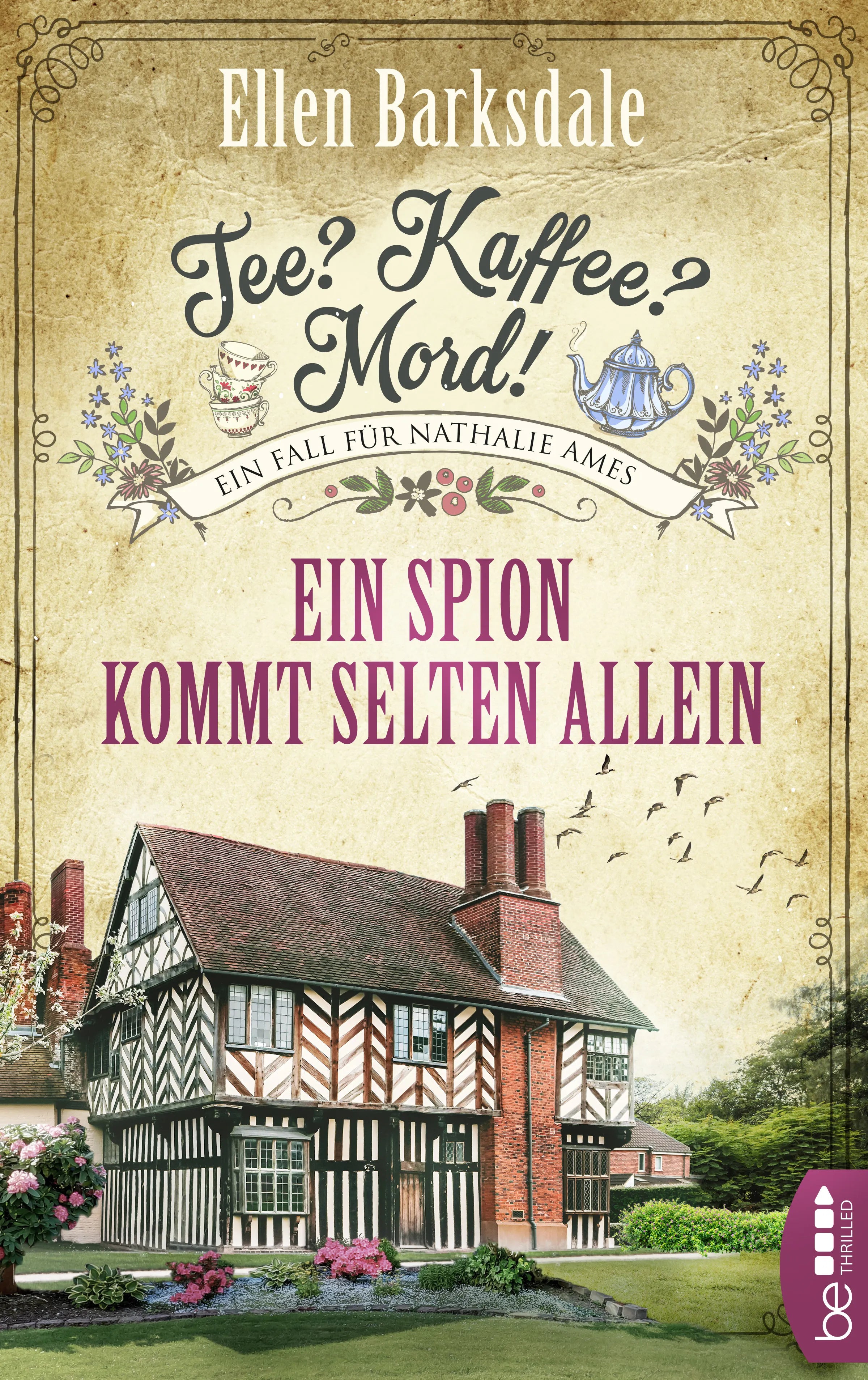 Buchcover von 'Tee? Kaffee? Mord! Ein Spion kommt selten allein' - Taschenbuch von Ellen Barksdale