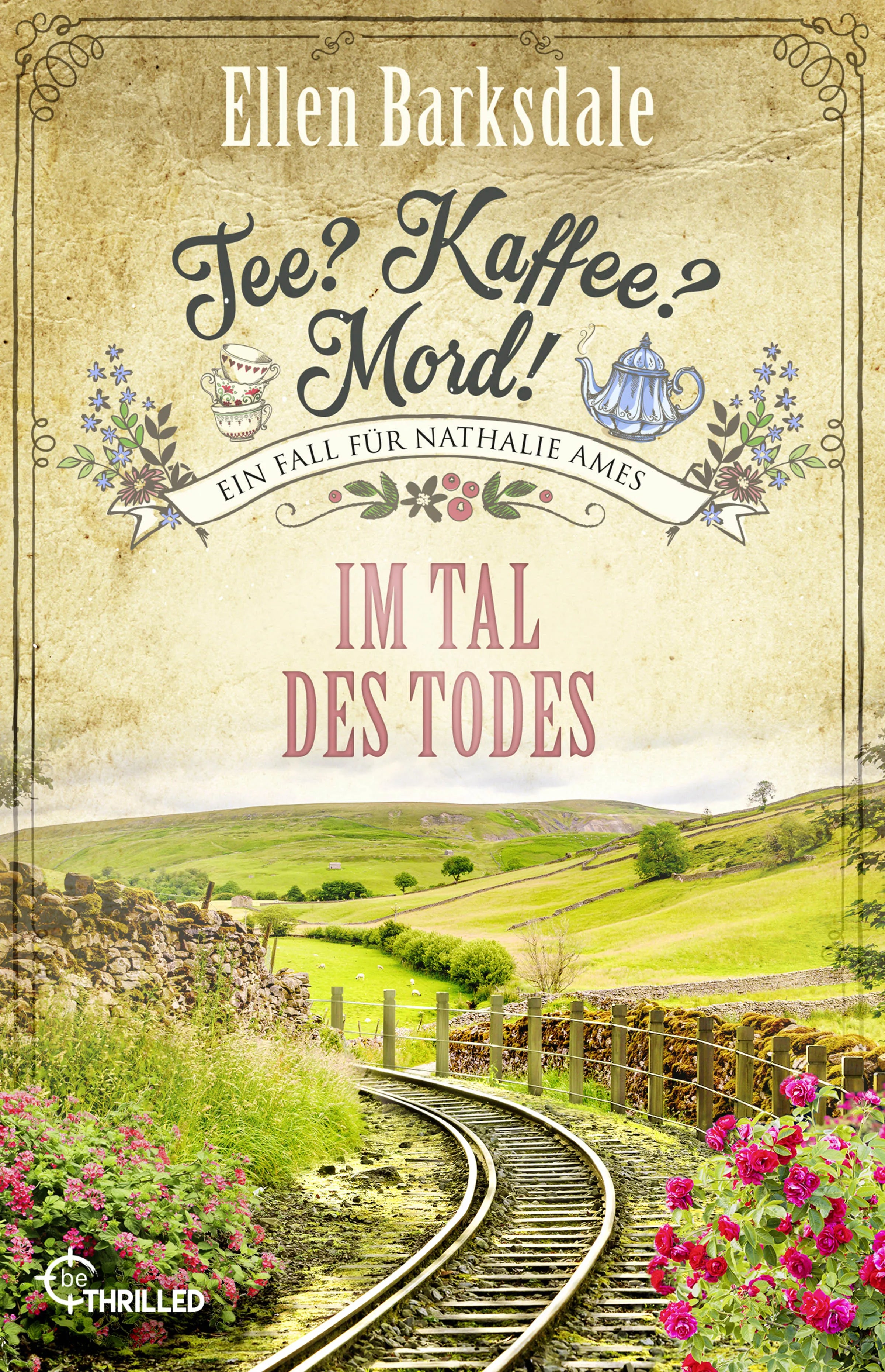 Buchcover von 'Tee? Kaffee? Mord! Im Tal des Todes' - Taschenbuch von Ellen Barksdale