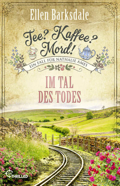 Buchcover von 'Tee? Kaffee? Mord! Im Tal des Todes' - Taschenbuch von Ellen Barksdale