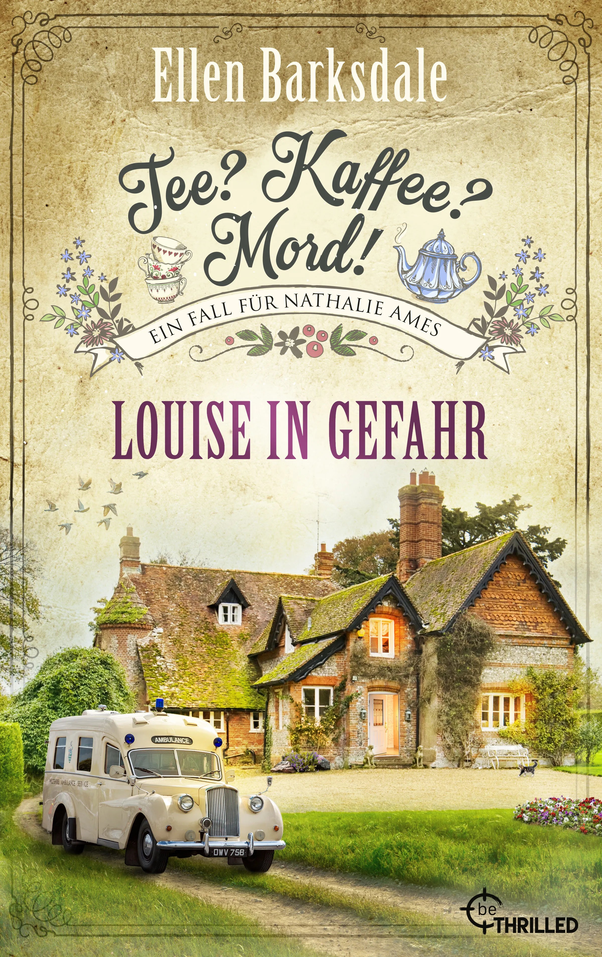 Buchcover von 'Tee? Kaffee? Mord! Louise in Gefahr' - Taschenbuch von Ellen Barksdale