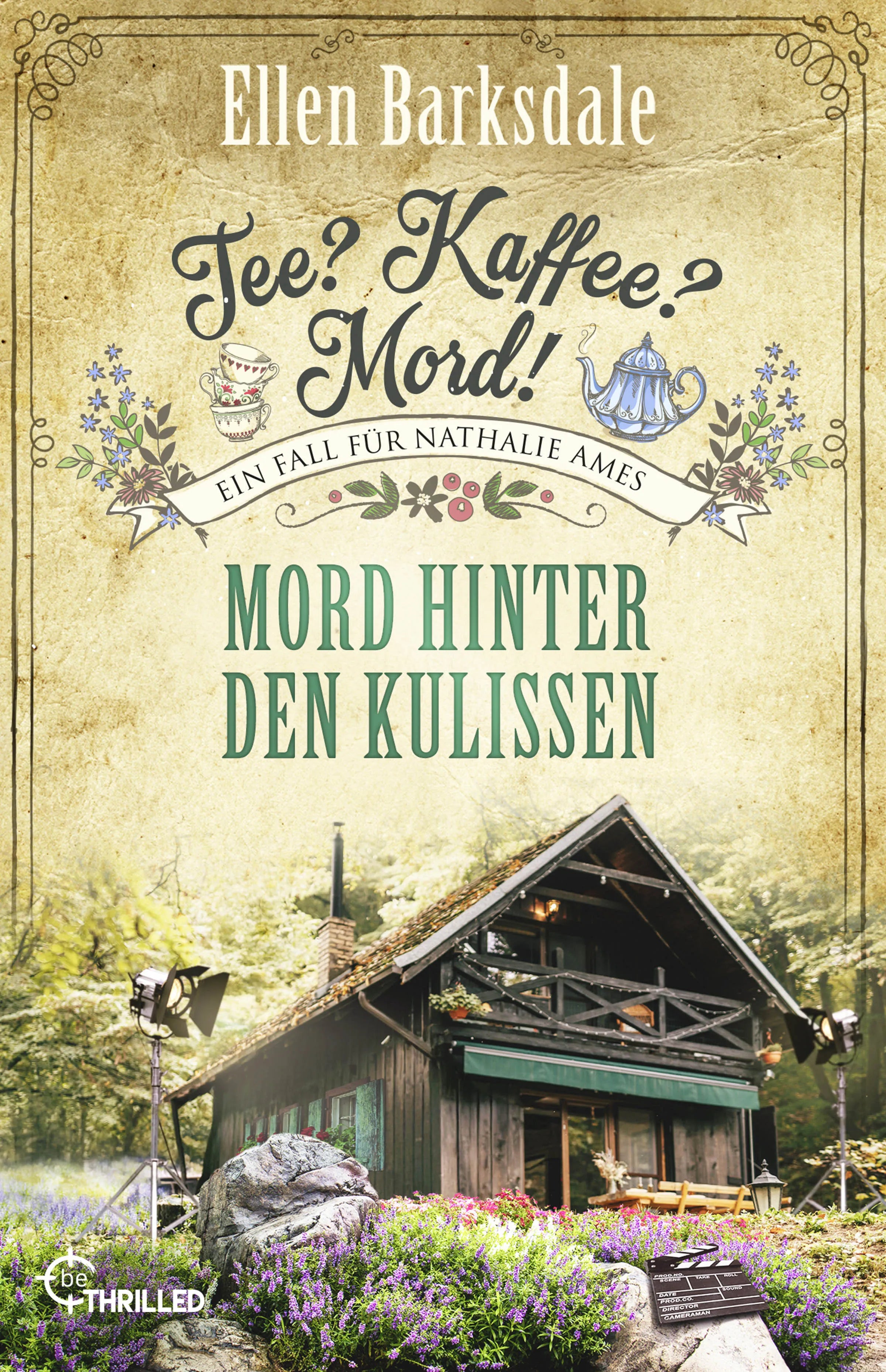 Buchcover von 'Tee? Kaffee? Mord! Mord hinter den Kulissen' - Taschenbuch von Ellen Barksdale
