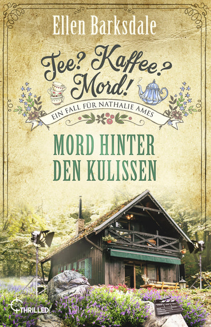 Buchcover von 'Tee? Kaffee? Mord! Mord hinter den Kulissen' - Taschenbuch von Ellen Barksdale