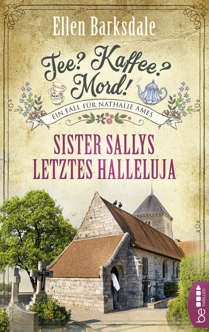 Buchcover von 'Tee? Kaffee? Mord! Sister Sallys letztes Halleluja' - Taschenbuch von Ellen Barksdale