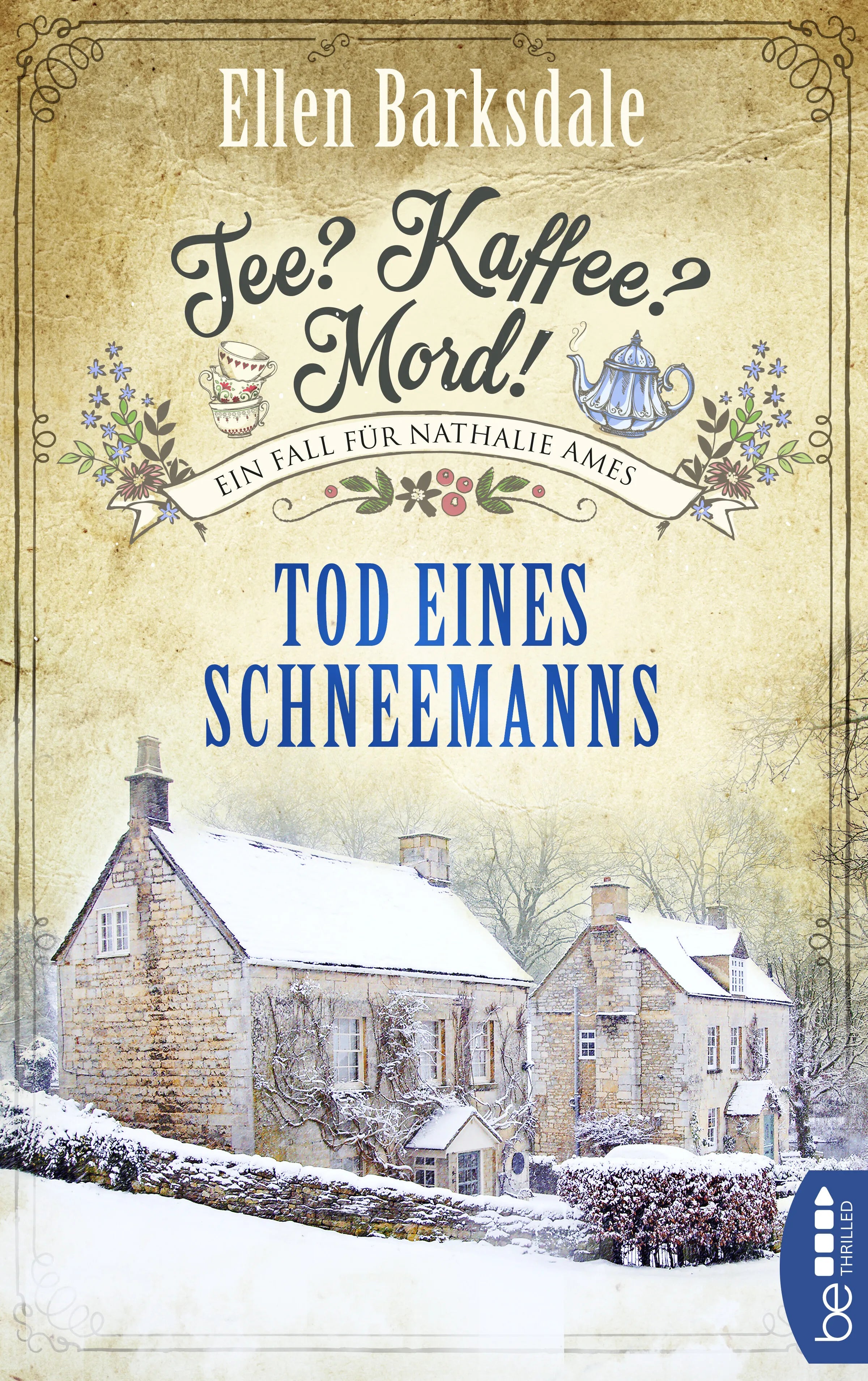 Buchcover von 'Tee? Kaffee? Mord! Tod eines Schneemanns' - Taschenbuch von Ellen Barksdale