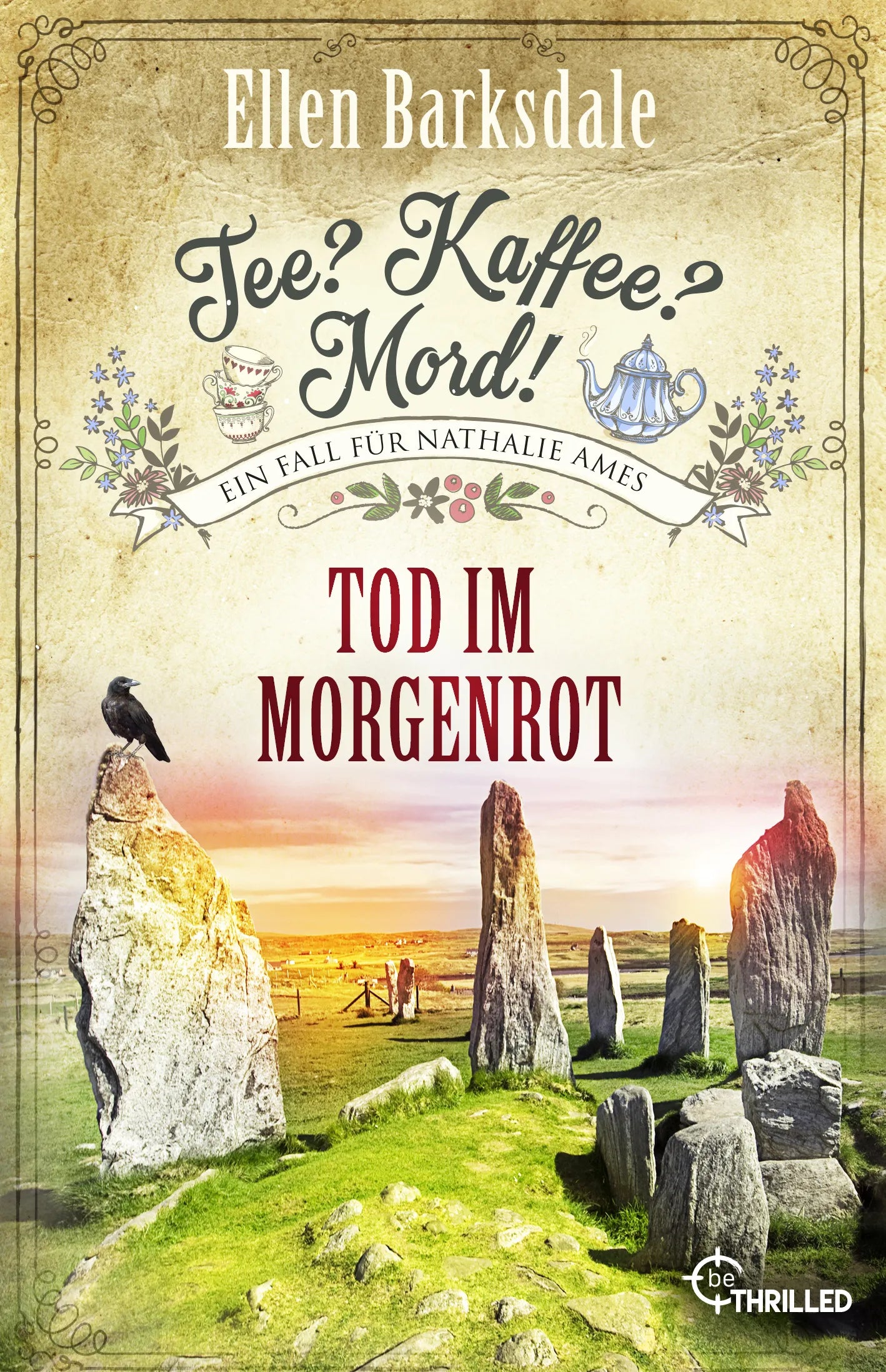 Buchcover von 'Tee? Kaffee? Mord! Tod im Morgenrot' - Taschenbuch von Ellen Barksdale