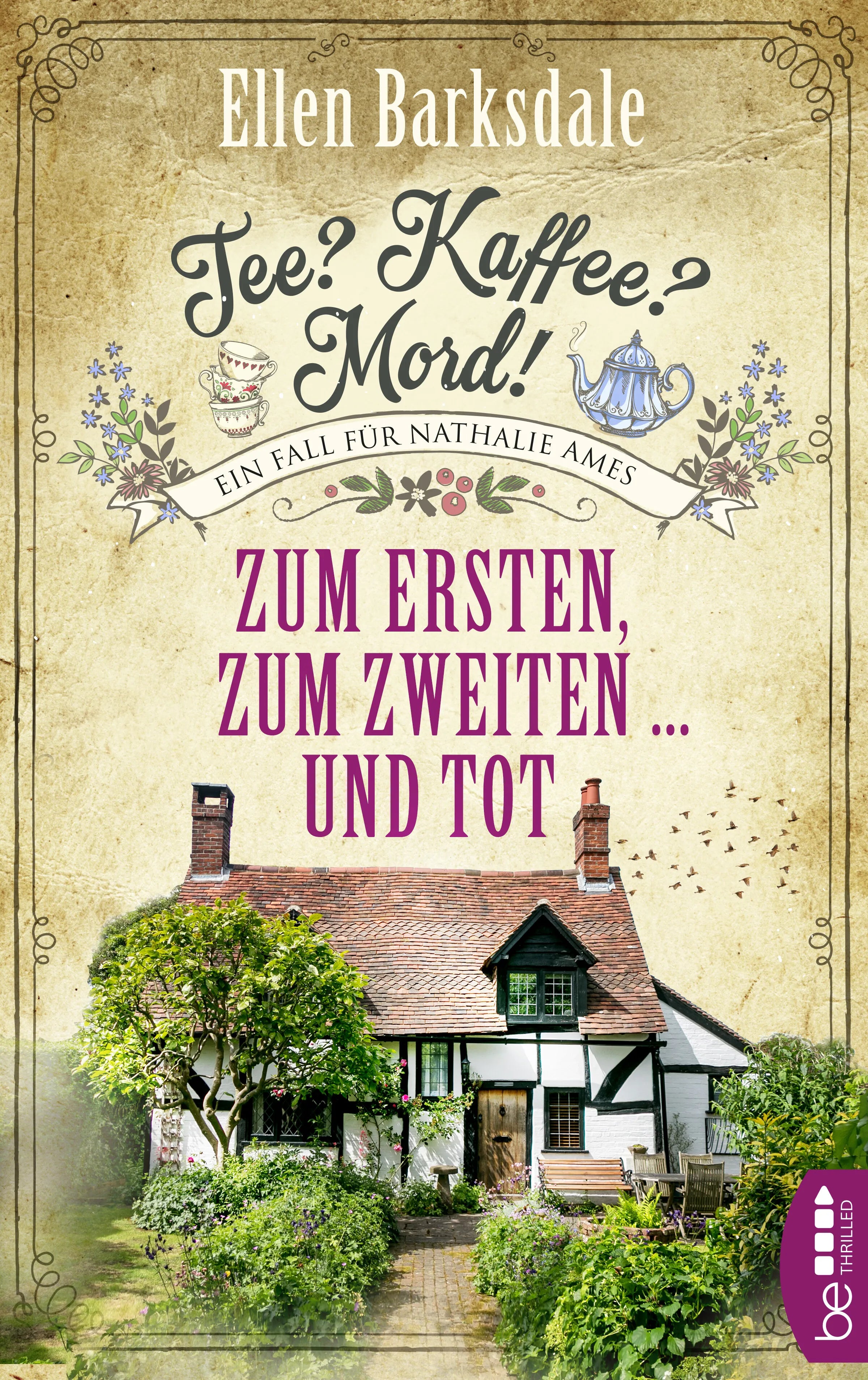 Buchcover von 'Tee? Kaffee? Mord! Zum Ersten, zum Zweiten ... und tot' - Taschenbuch von Ellen Barksdale
