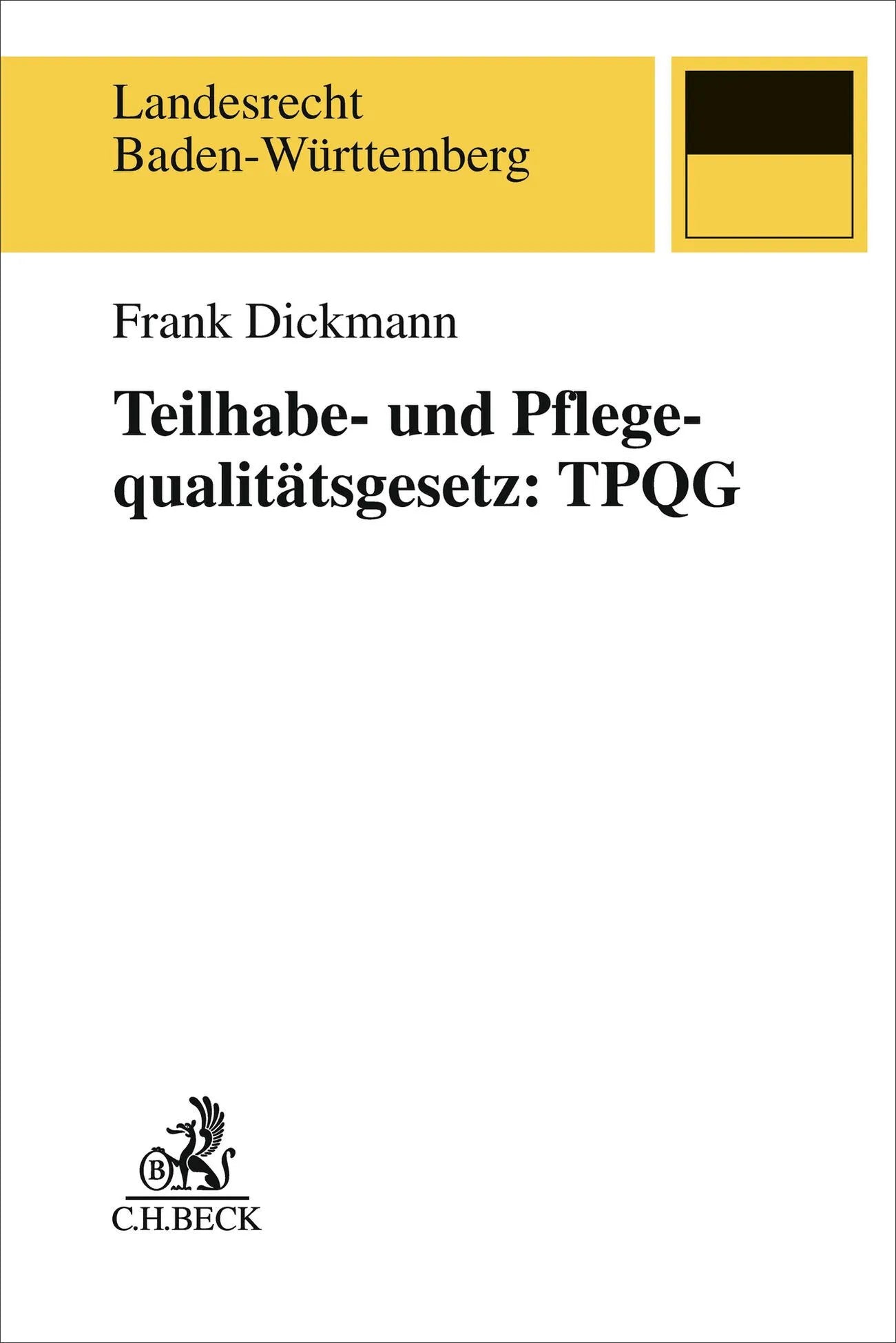 Cover: Teilhabe- und Pflegequalitätsgesetz: TPQG (Taschenbuch) von Frank Dickmann