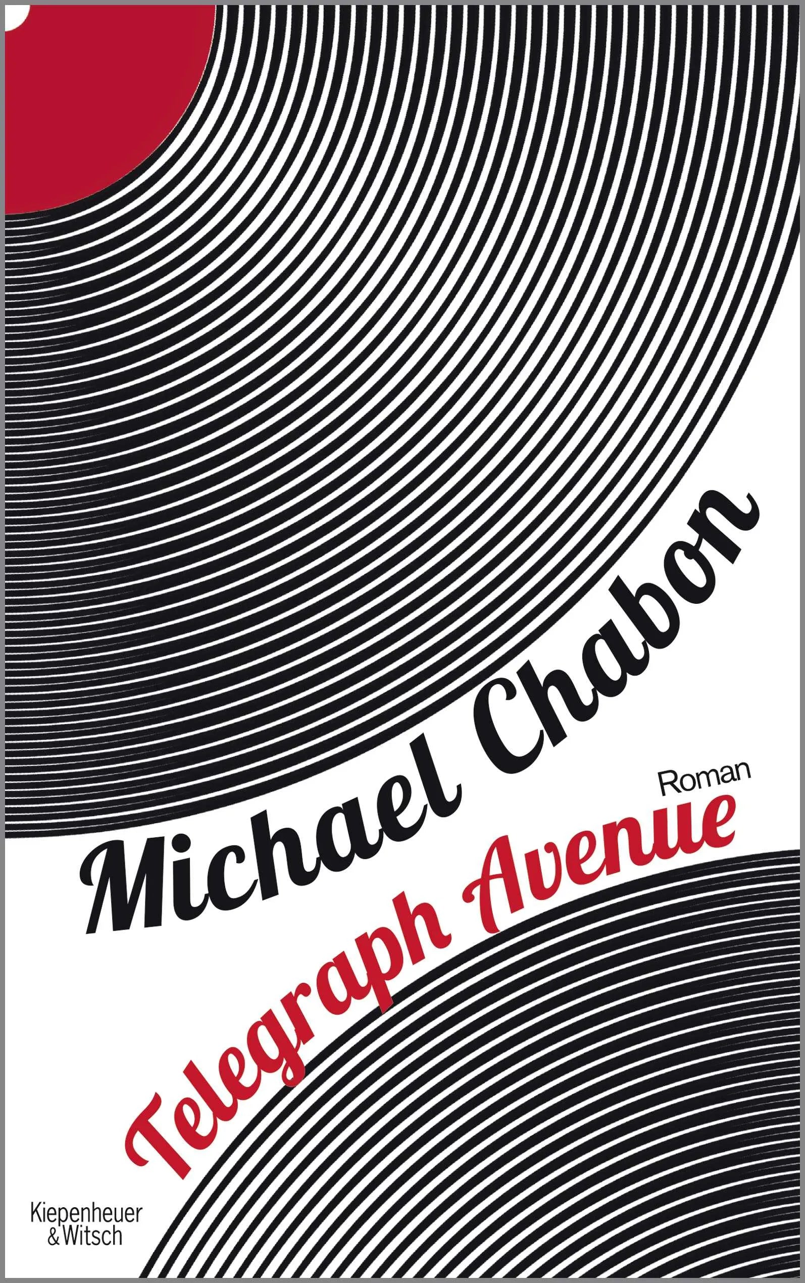 Buchcover von 'Telegraph Avenue' - Gebundene Ausgabe von Michael Chabon