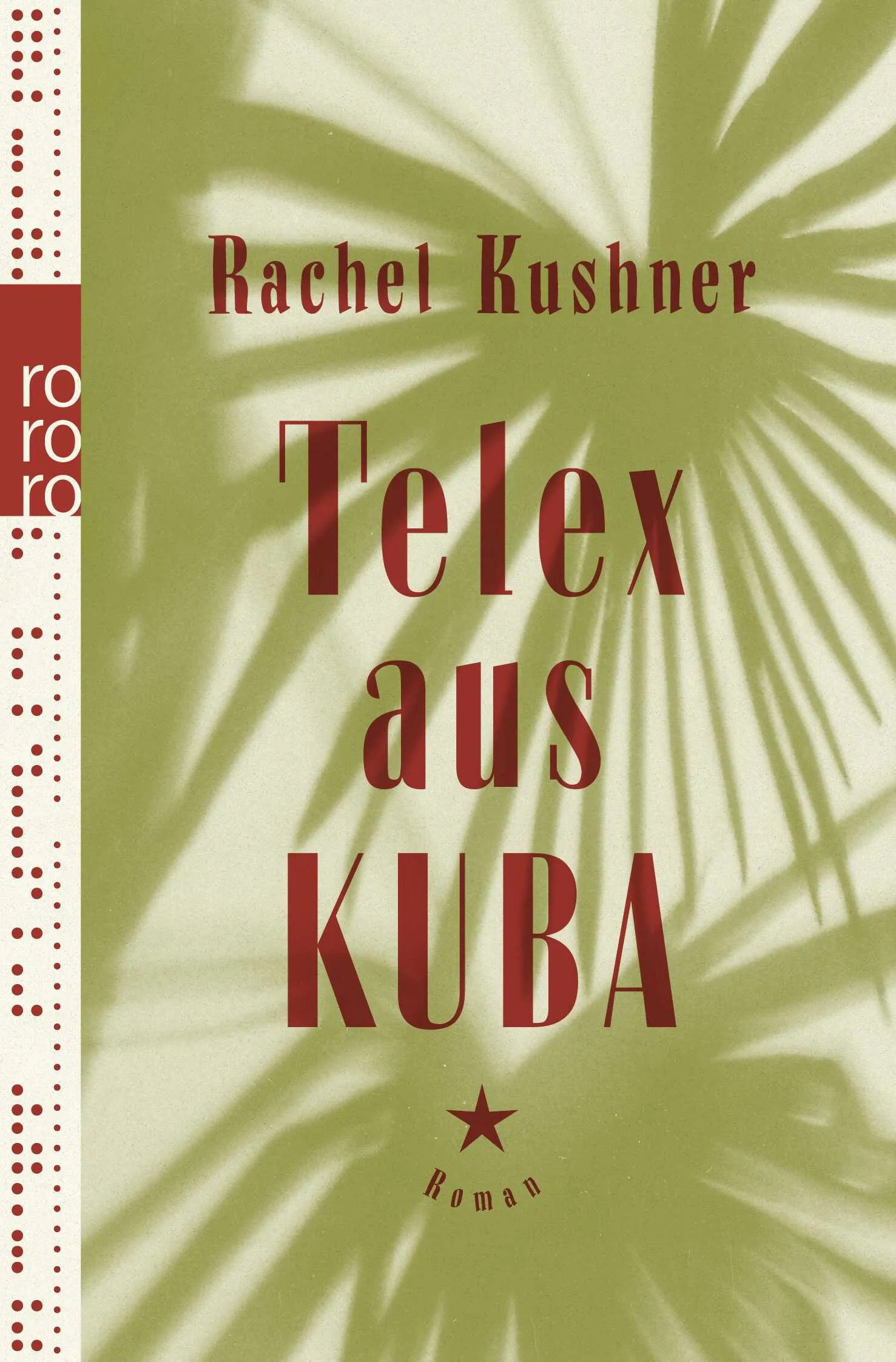 Buchcover von 'Telex aus Kuba' - Taschenbuch von Rachel Kushner