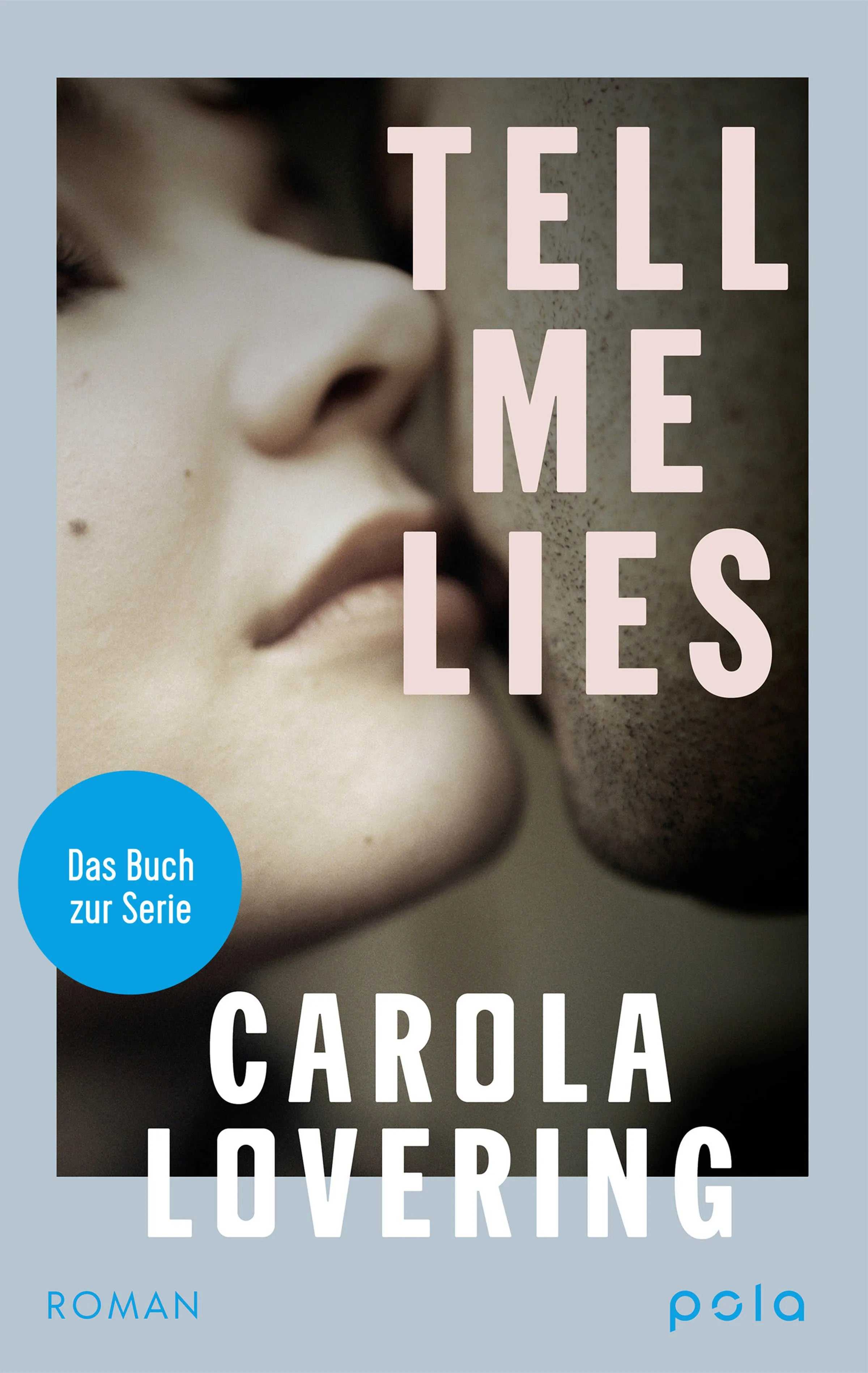 Buchcover von 'TELL ME LIES' - Paperback von Carola Lovering