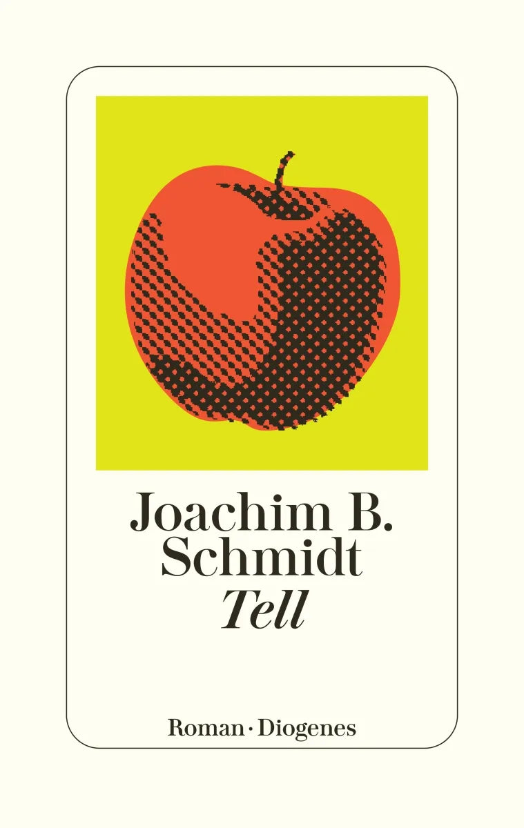 Buchcover von 'Tell' - Taschenbuch von Joachim B. Schmidt