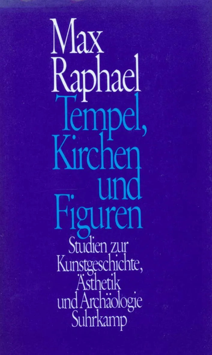 Buchcover von 'Tempel, Kirchen und Figuren' - Gebundene Ausgabe von Max Raphael