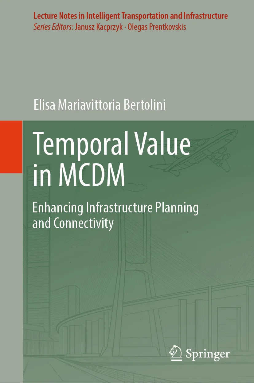 Cover: Temporal Value in MCDM (E-Book) von Elisa Mariavittoria Bertolini