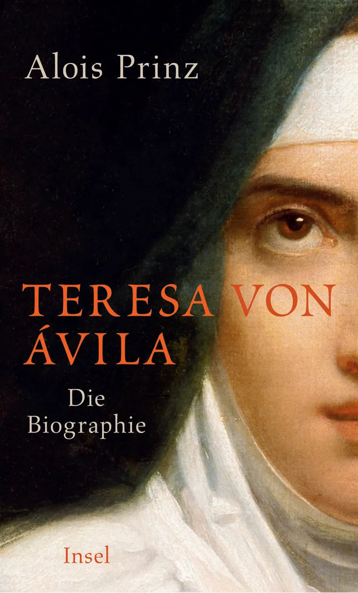Buchcover von 'Teresa von Ávila' - Gebundene Ausgabe von Alois Prinz