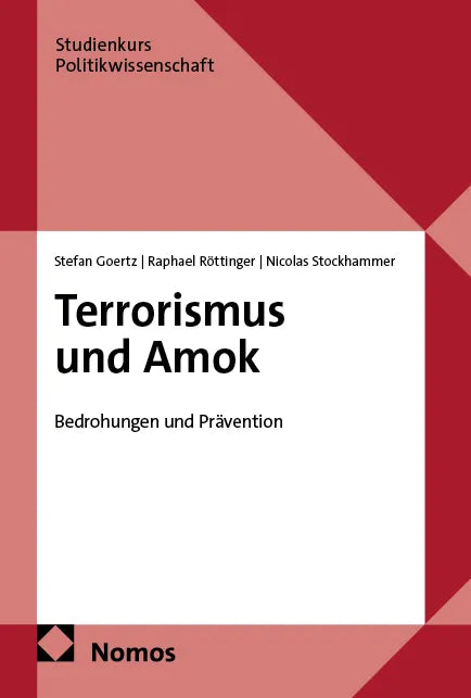 Cover: Terrorismus und Amok (E-Book) von Stefan Goertz