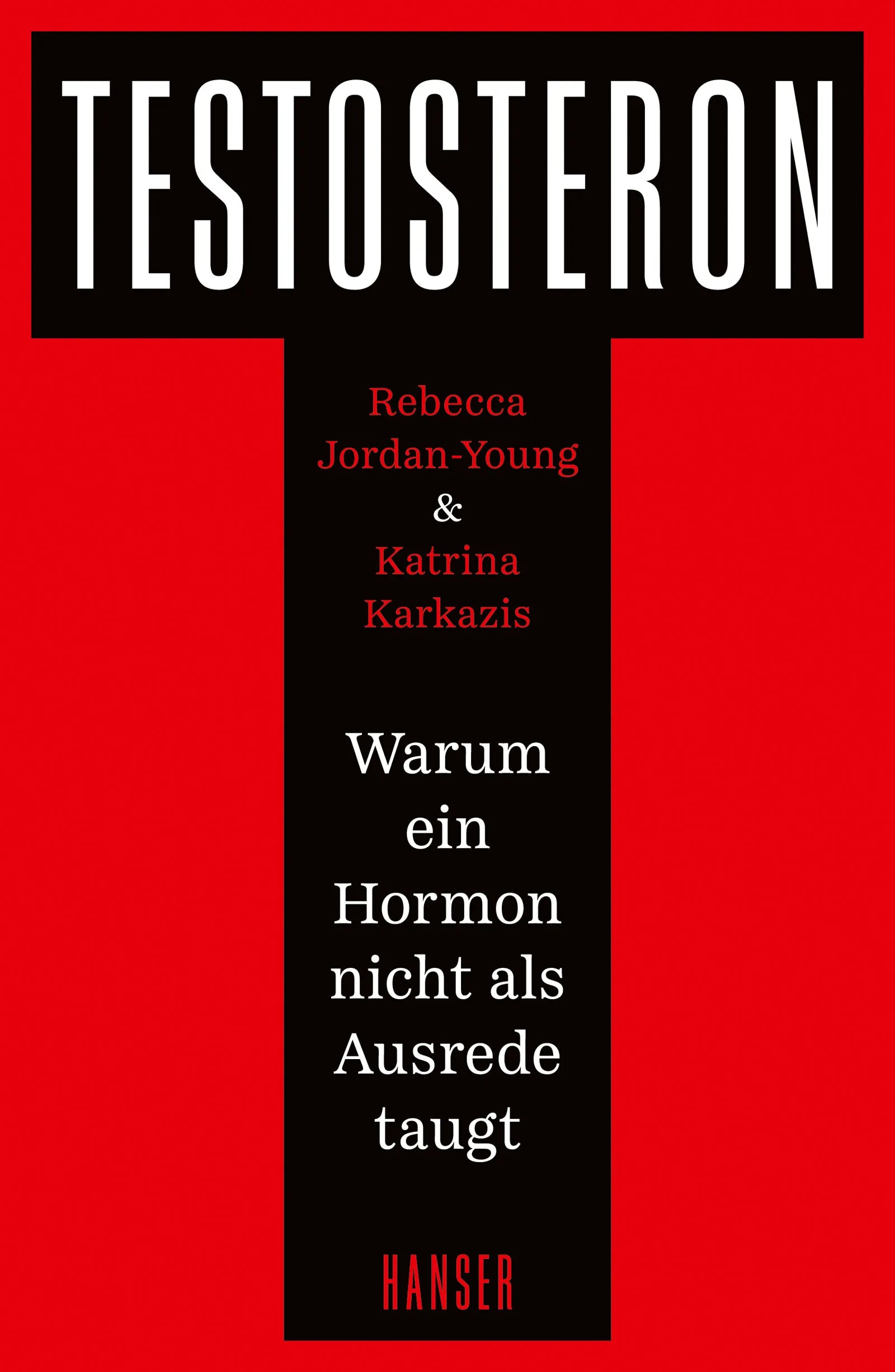 Buchcover von 'Testosteron' - Gebundene Ausgabe von Rebecca Jordan-Young