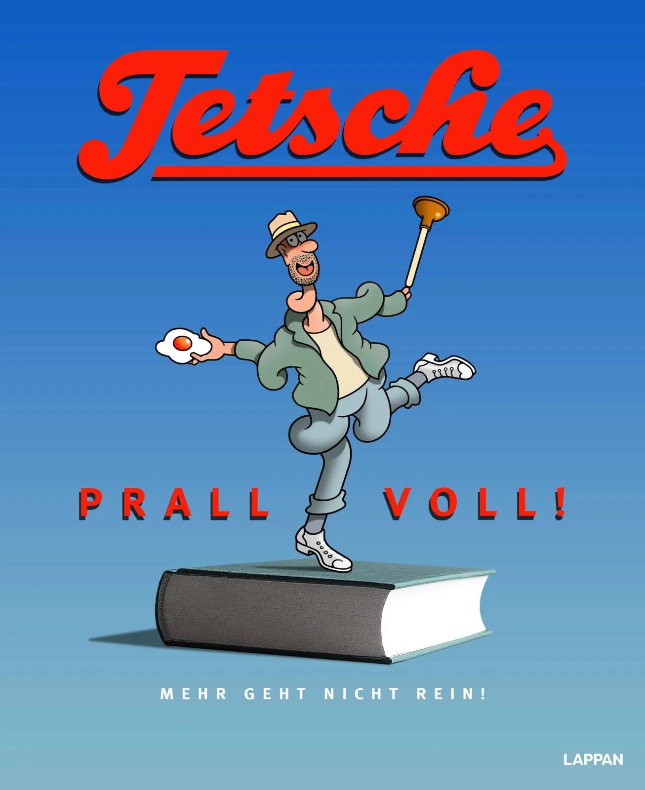 Buchcover von 'Tetsche - Prallvoll!' - Gebundene Ausgabe von Tetsche