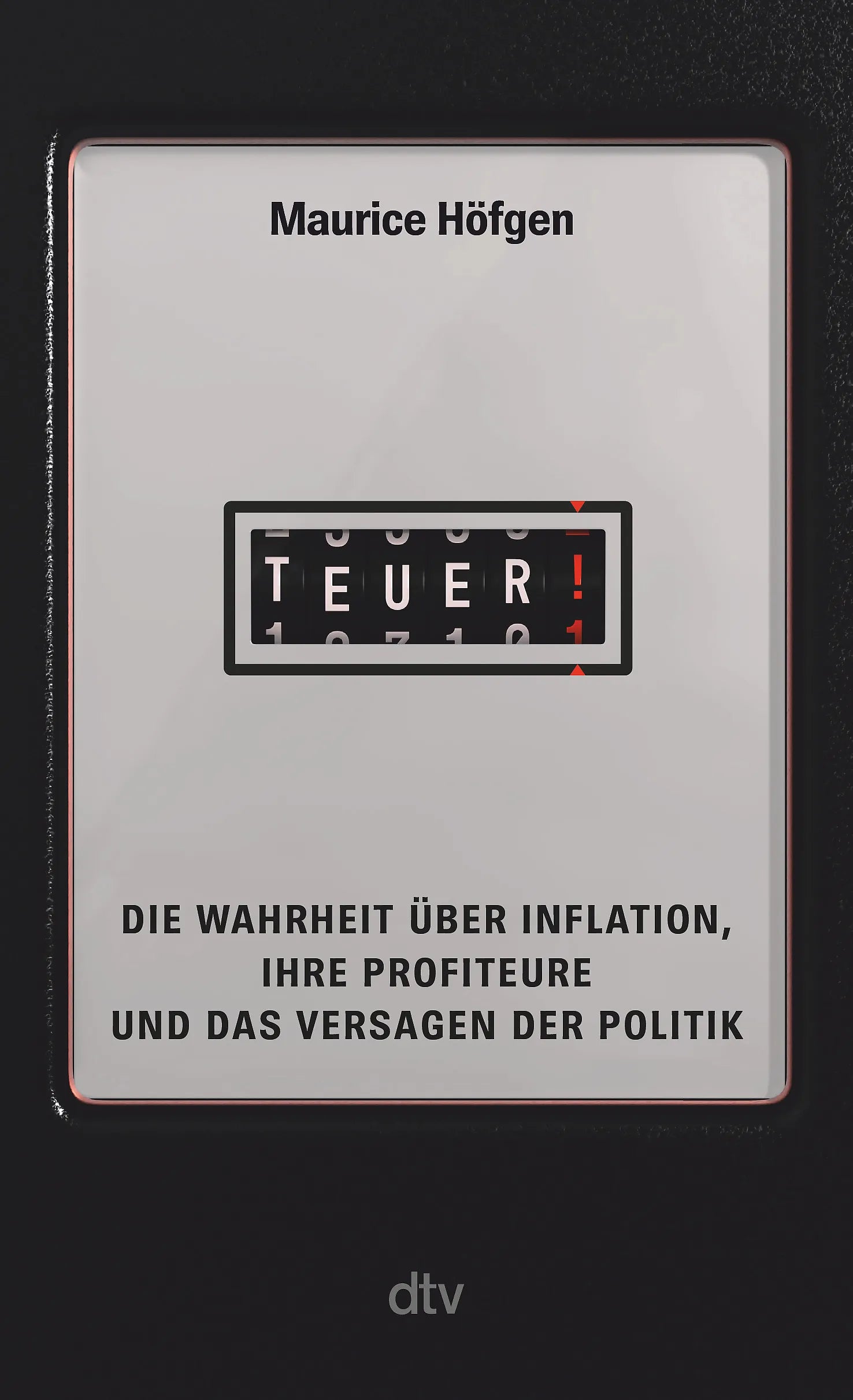 Buchcover von 'Teuer!' - Gebundene Ausgabe von Maurice Höfgen