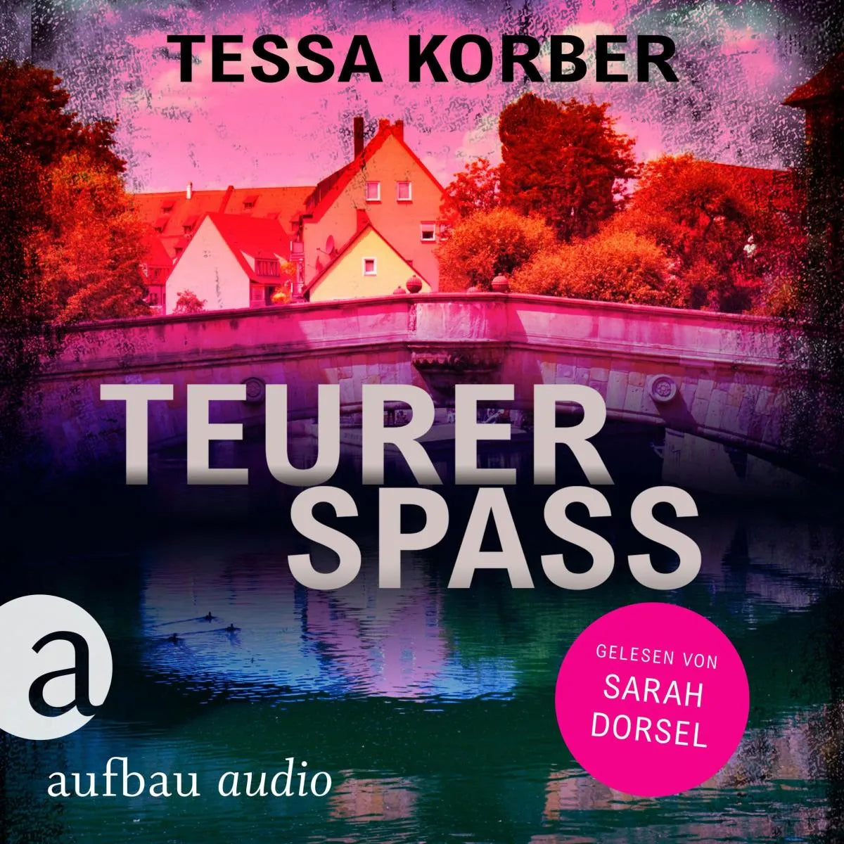 Cover: Teurer Spaß - Ein Jeannette Dürer Krimi (Hörbuch Download) von Tessa Korber