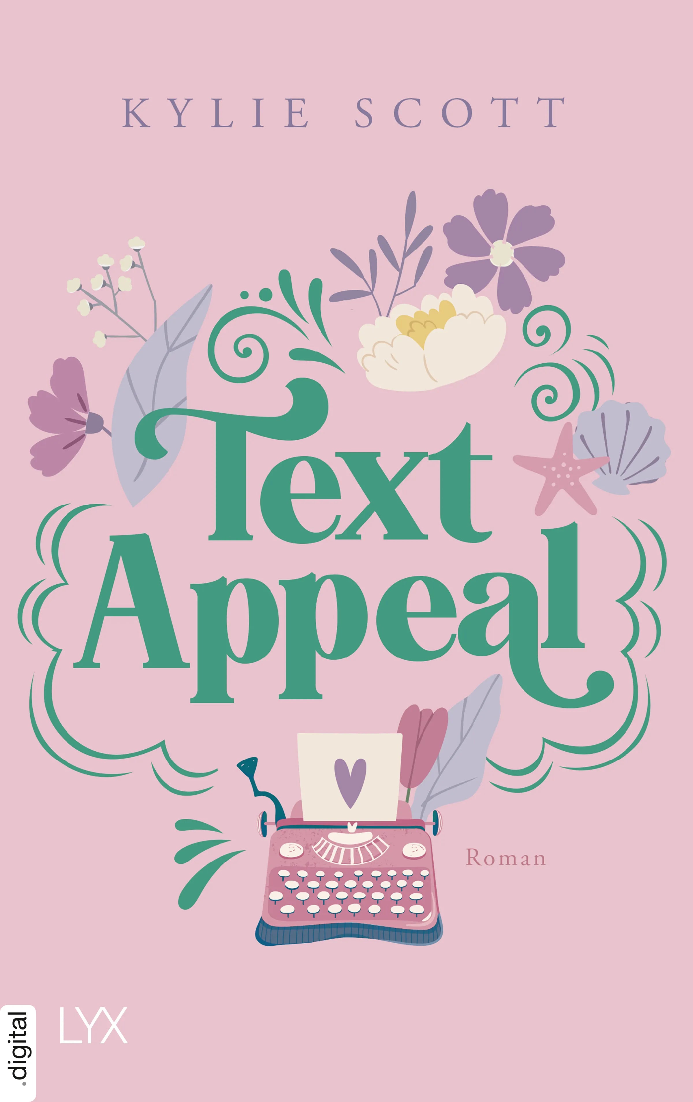 Cover: Text Appeal (E-Book) von Kylie Scott