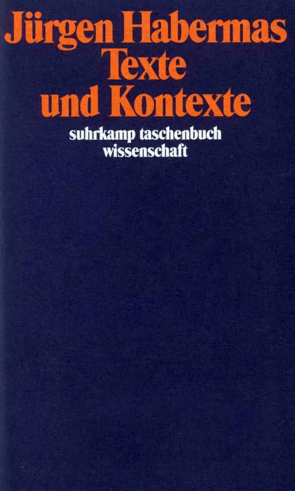 Buchcover von 'Texte und Kontexte' - Taschenbuch von Jürgen Habermas