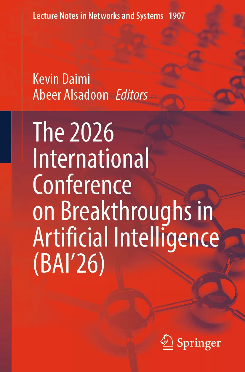 Cover: The 2026 International Conference on Breakthroughs in Artificial Intelligence (E-Book) von Kevin Daimi