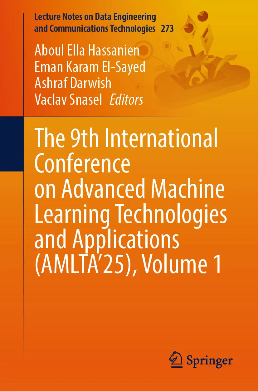 Cover: The 9th International Conference on Advanced Machine Learning Technologies and Applications (E-Book)