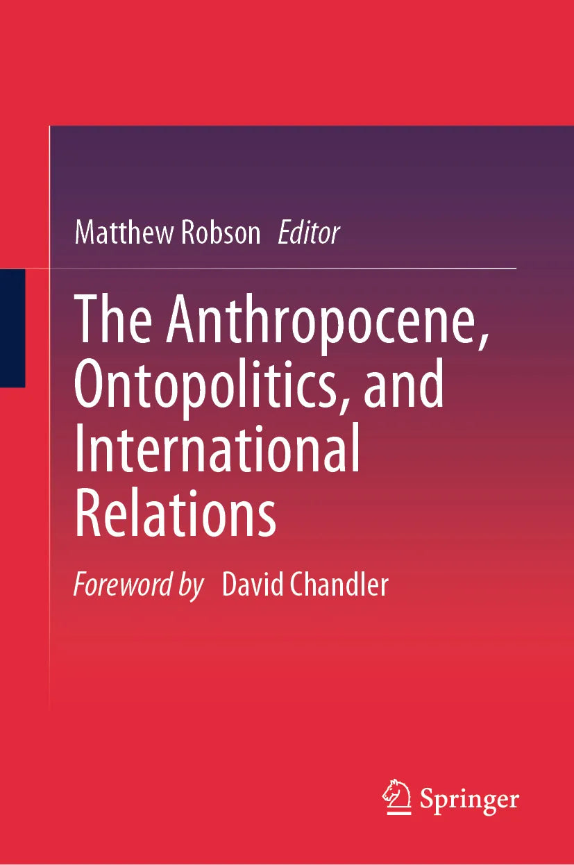 Cover: The Anthropocene, Ontopolitics, and International Relations (E-Book)