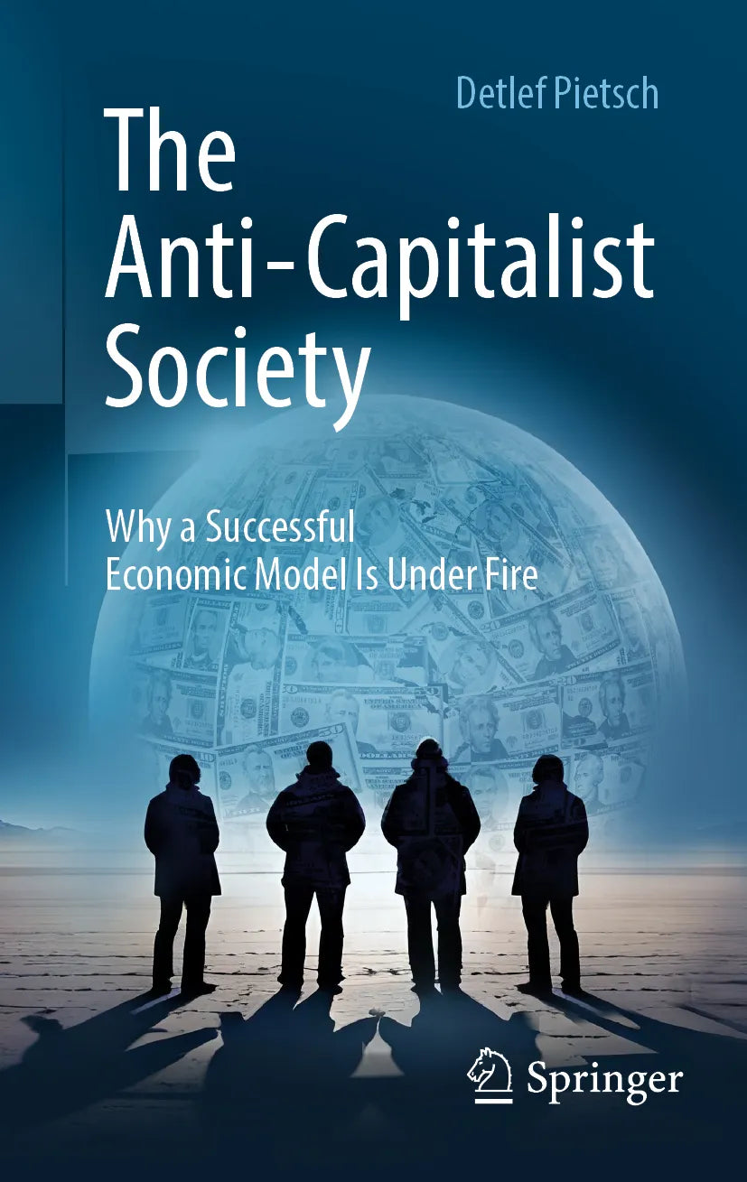 Cover: The Anti-Capitalist Society (E-Book) von Detlef Pietsch