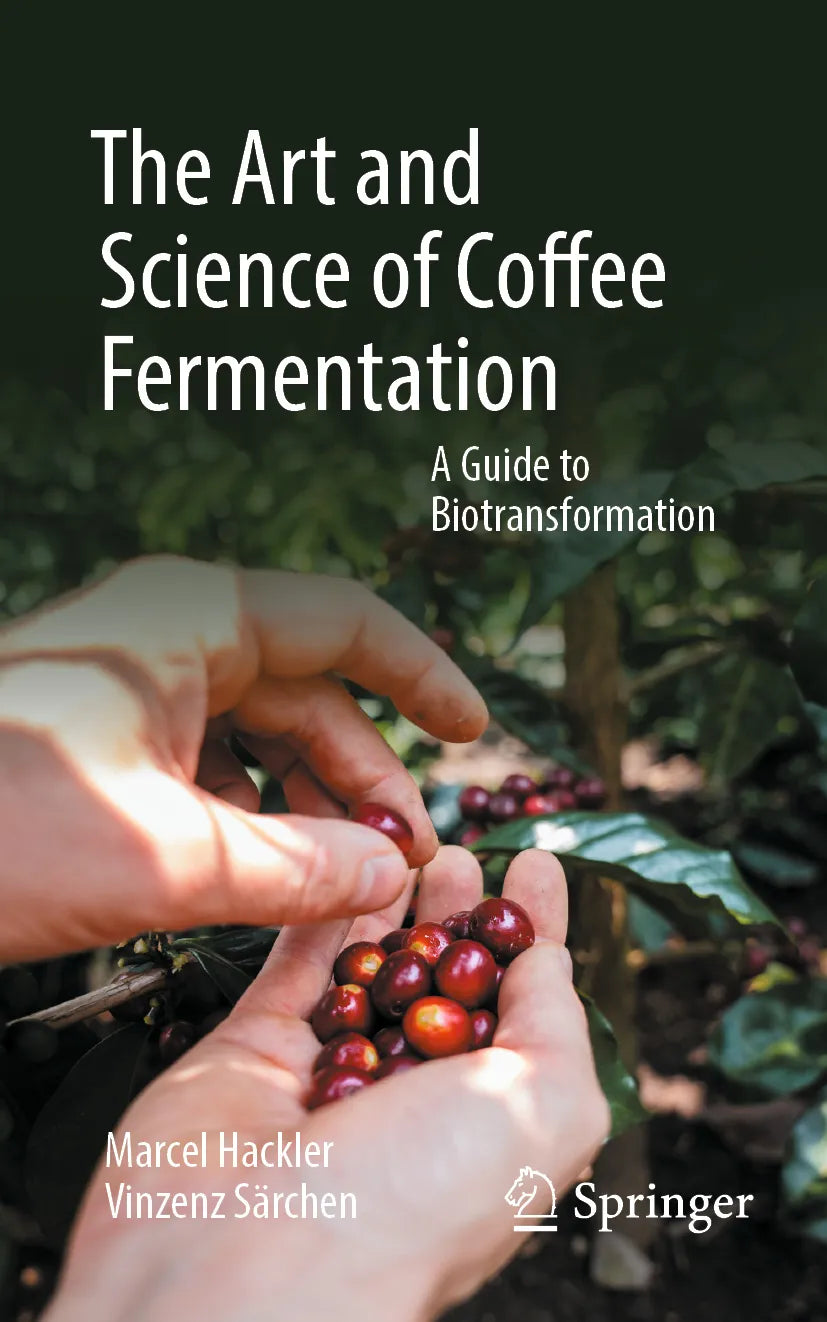 Cover: The Art and Science of Coffee Fermentation (E-Book) von Marcel Hackler