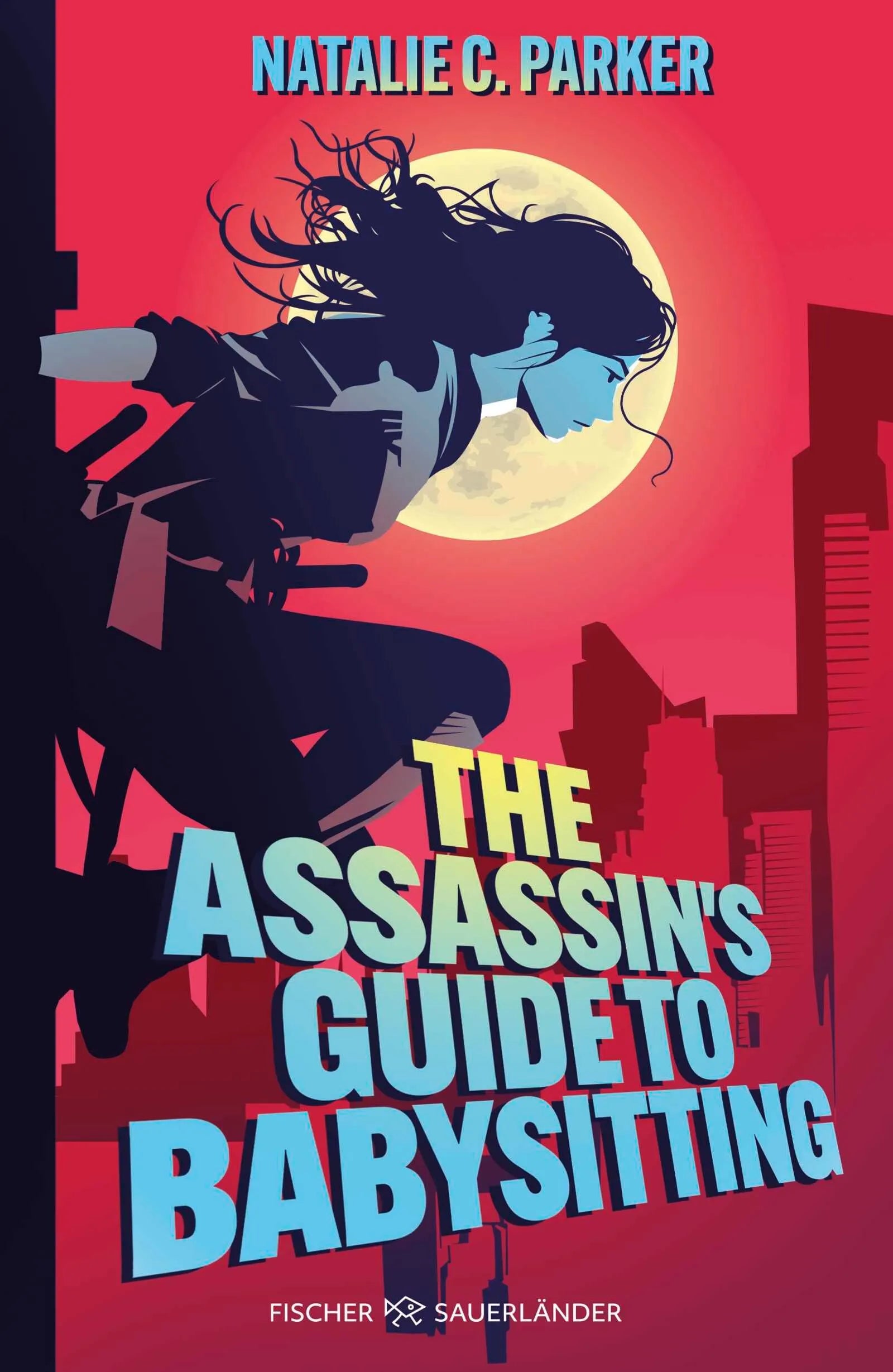 Cover: The Assassin's Guide to Babysitting (Paperback) von Nathalie C. Parker