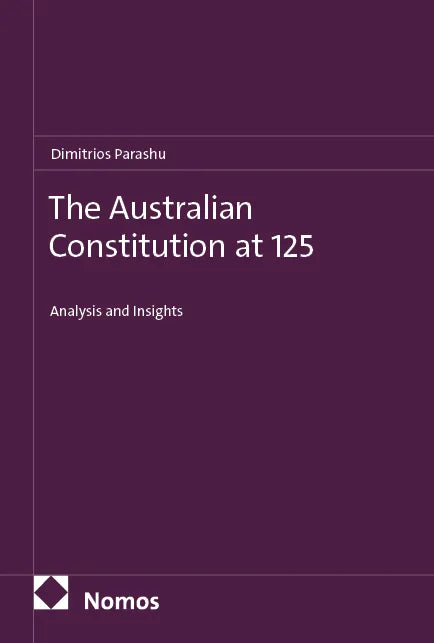 Cover: The Australian Constitution at 125 (E-Book) von Dimitrios Parashu