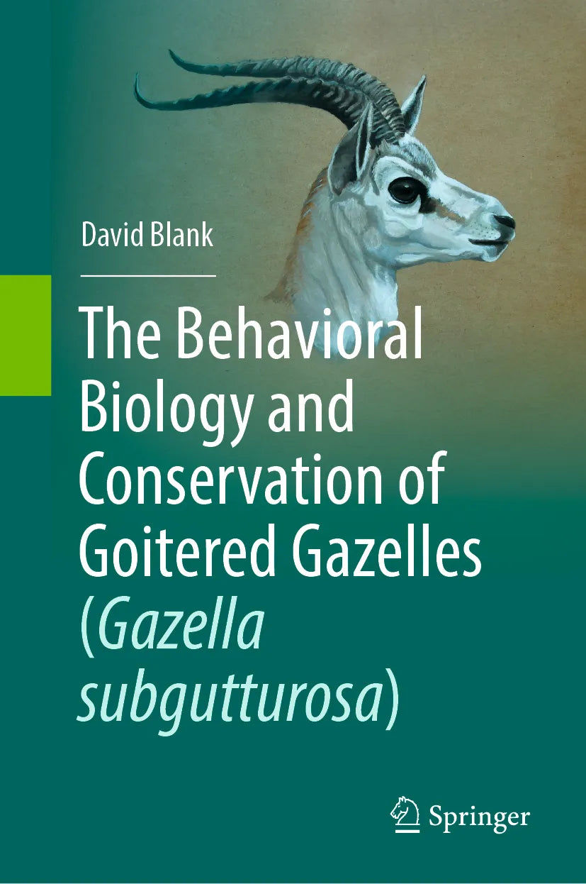 Cover: The Behavioral Biology and Conservation of Goitered Gazelles (E-Book) von David Blank